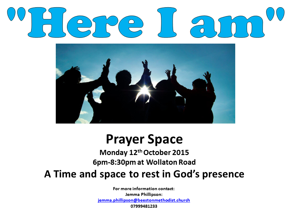 Prayer Space: Here I am @ Wollaton Road Church | Nottingham | United Kingdom